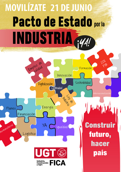 21 de junio, manifestación en Madrid por un Pacto de Estado por la Industria: El sector necesita medidas de manera urgente